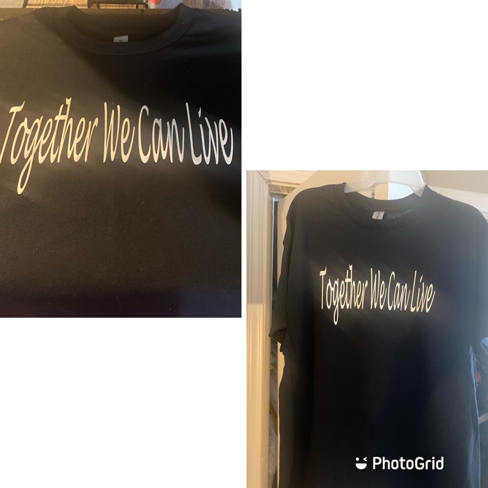 Beautiful “Together We Can Live “. T-shirts